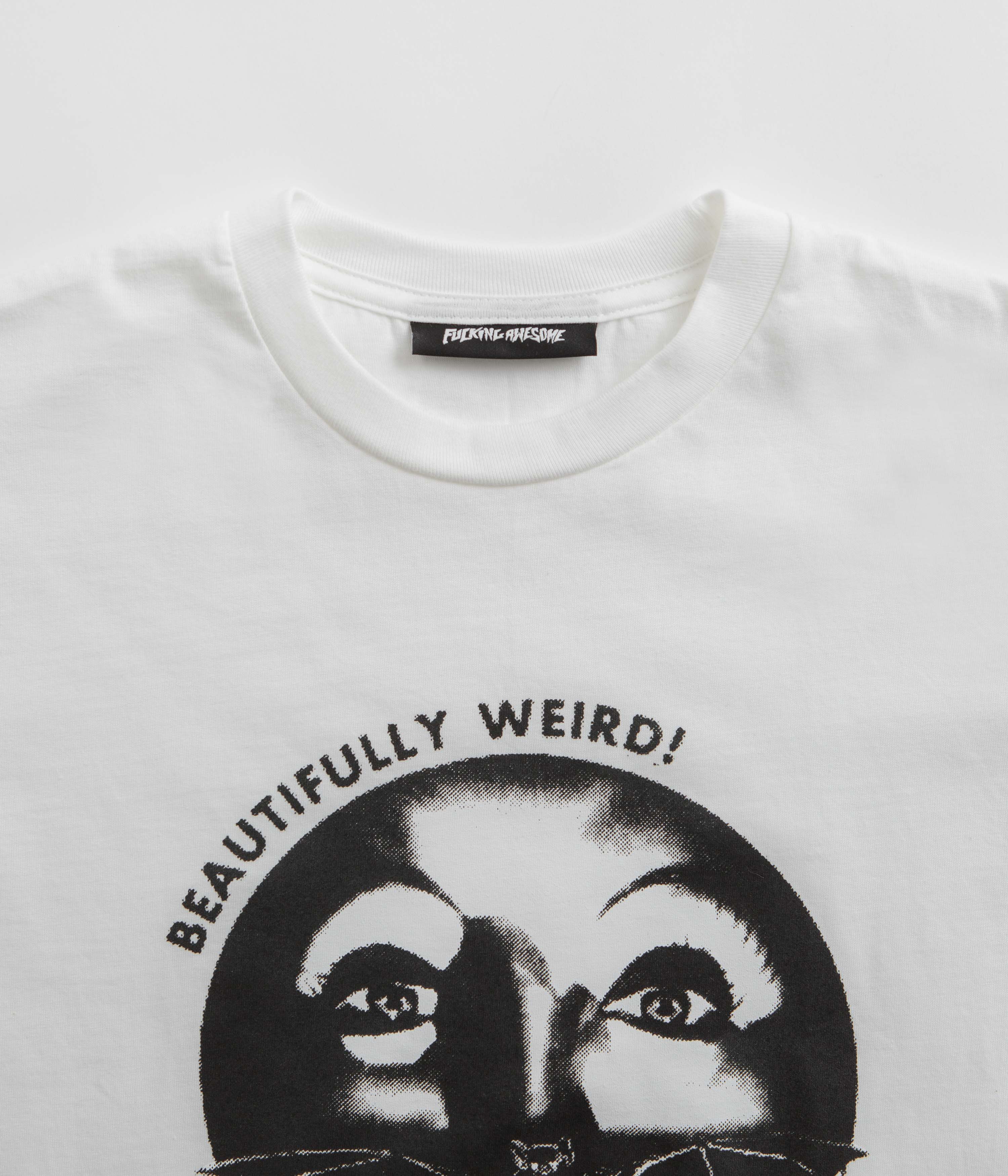 Fucking Awesome Beautifully Weird T-Shirt - White - Image 3